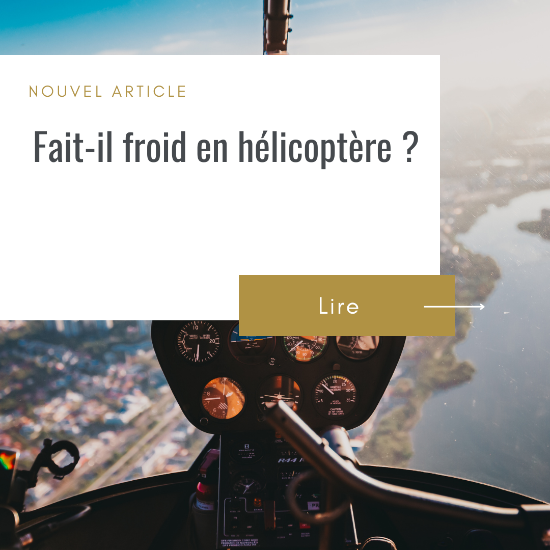 Il fait froid dans un hélicoptère ?